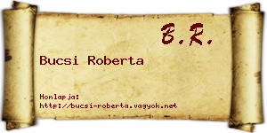 Bucsi Roberta névjegykártya